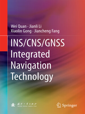 cover image of INS/CNS/GNSS Integrated Navigation Technology